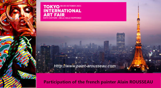 Participation à la TOKYO INTERNATIONAL ART FAIR (Belle salle) les 8 et 9 octobre 2021 à TOKYO (Japon).