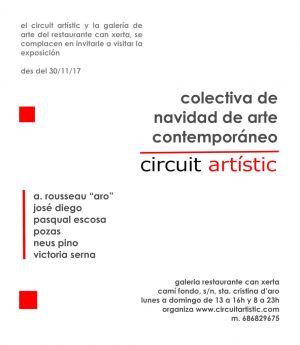 Exposition collectiva de Navidad de arte contemporaneo Galerie Con Xerta Barcelone (Espagne)  12/2017 01/2018